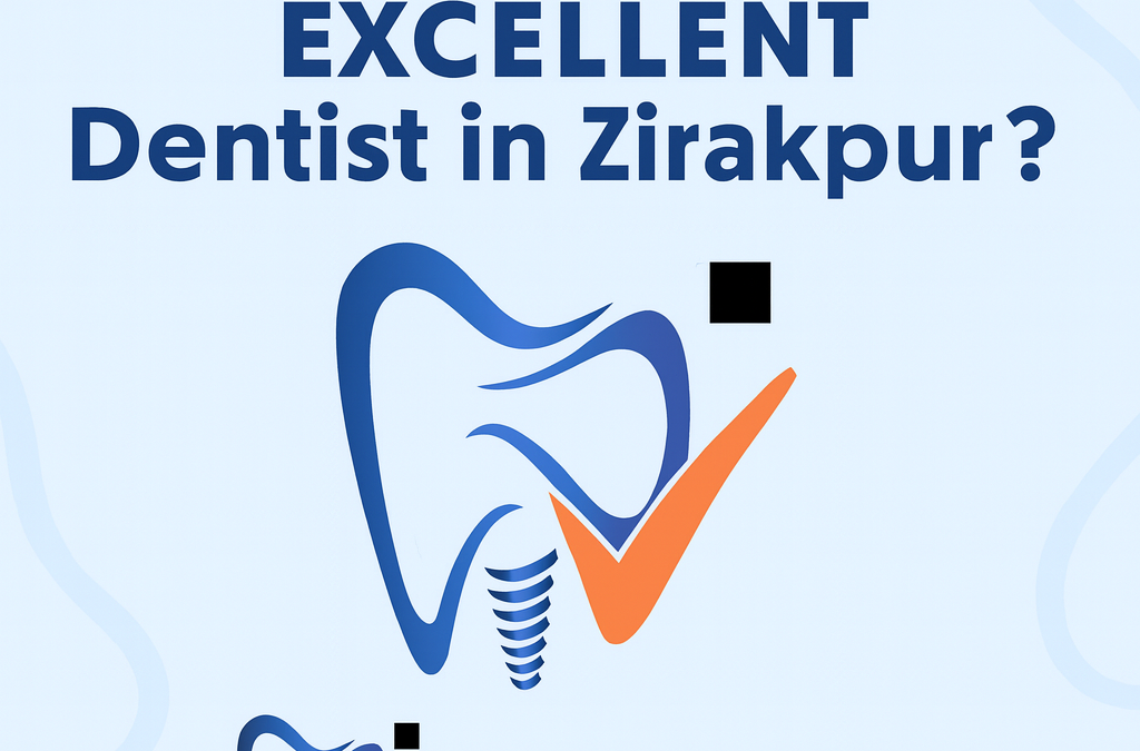 best dentist in Zirakpur