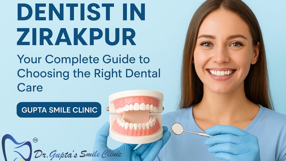 dentist in Zirakpur