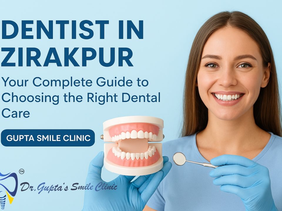 dentist in Zirakpur